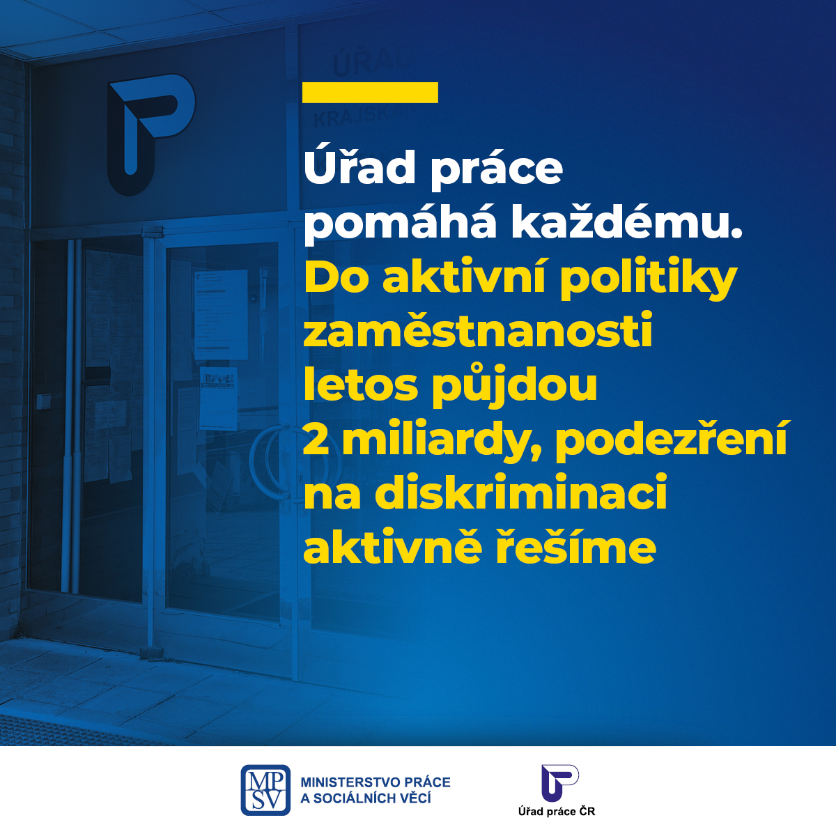 Úřad práce pomáhá každému. Do aktivní politiky zaměstnanosti letos půjdou 2 miliardy, podezření na diskriminaci aktivně řešíme