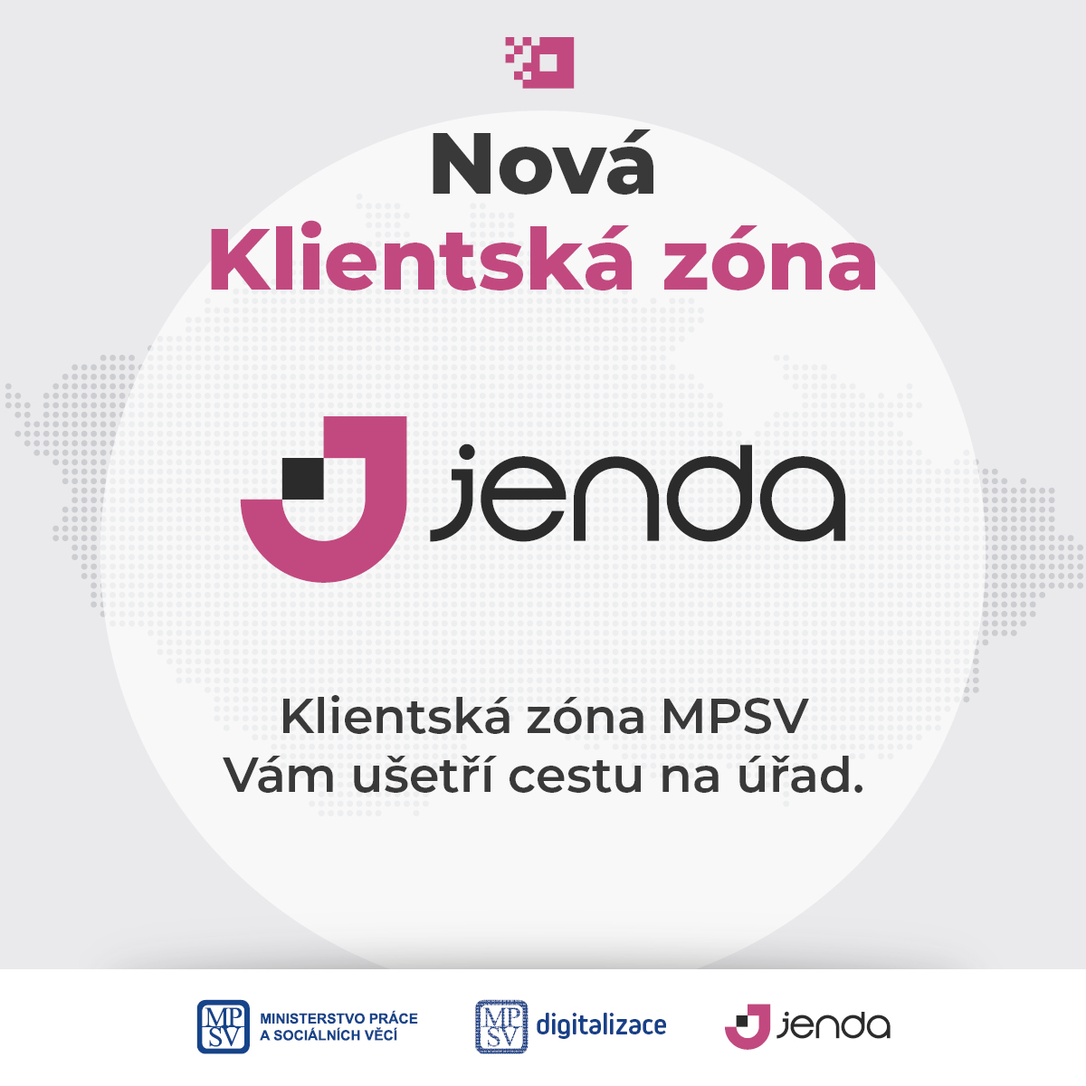 V Klientské zóně Jenda nově vyřídíte online další dvě dávky. MPSV pokračuje v digitalizaci resortu