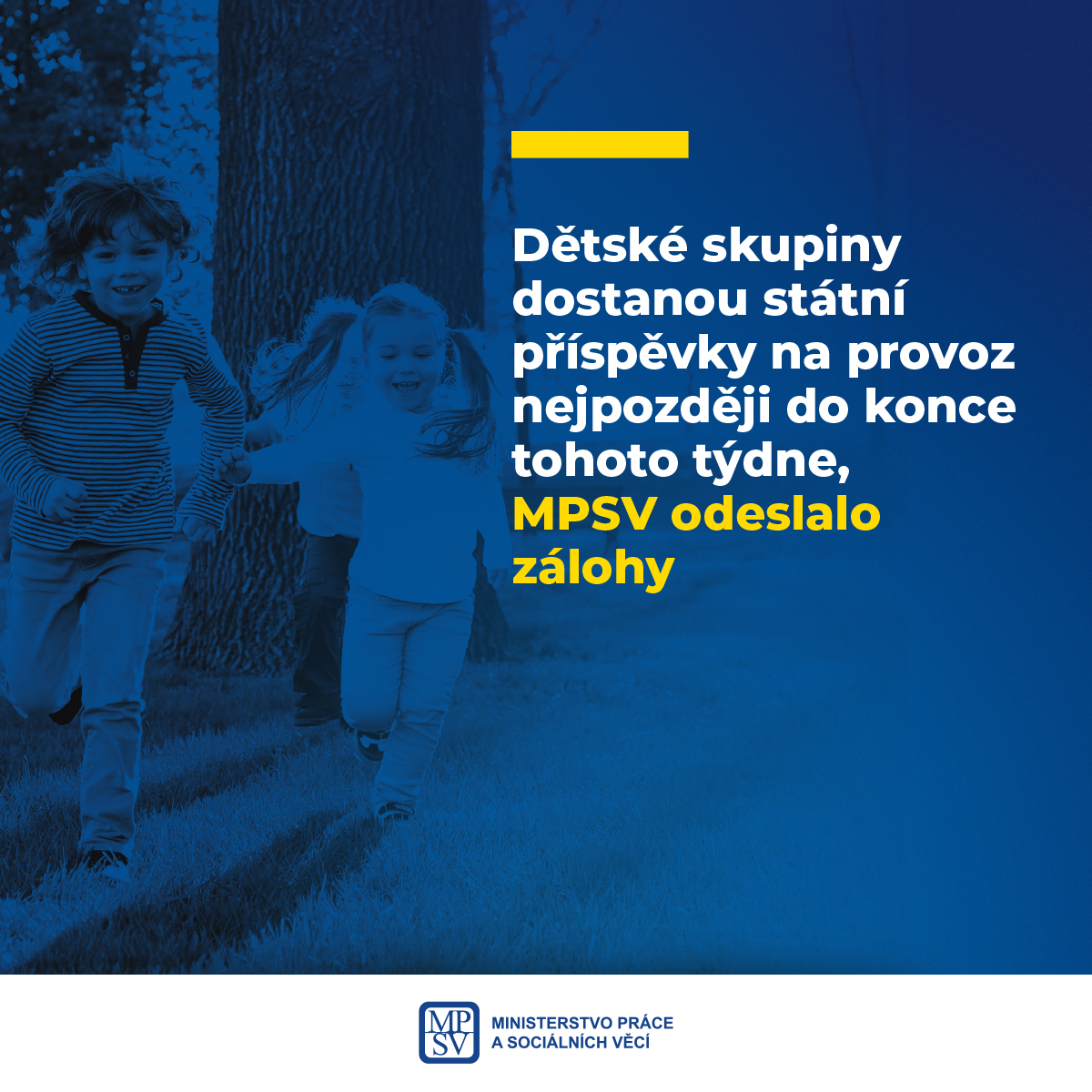 Dětské skupiny dostanou státní příspěvky na provoz nejpozději do konce tohoto týdne, MPSV odeslalo zálohy