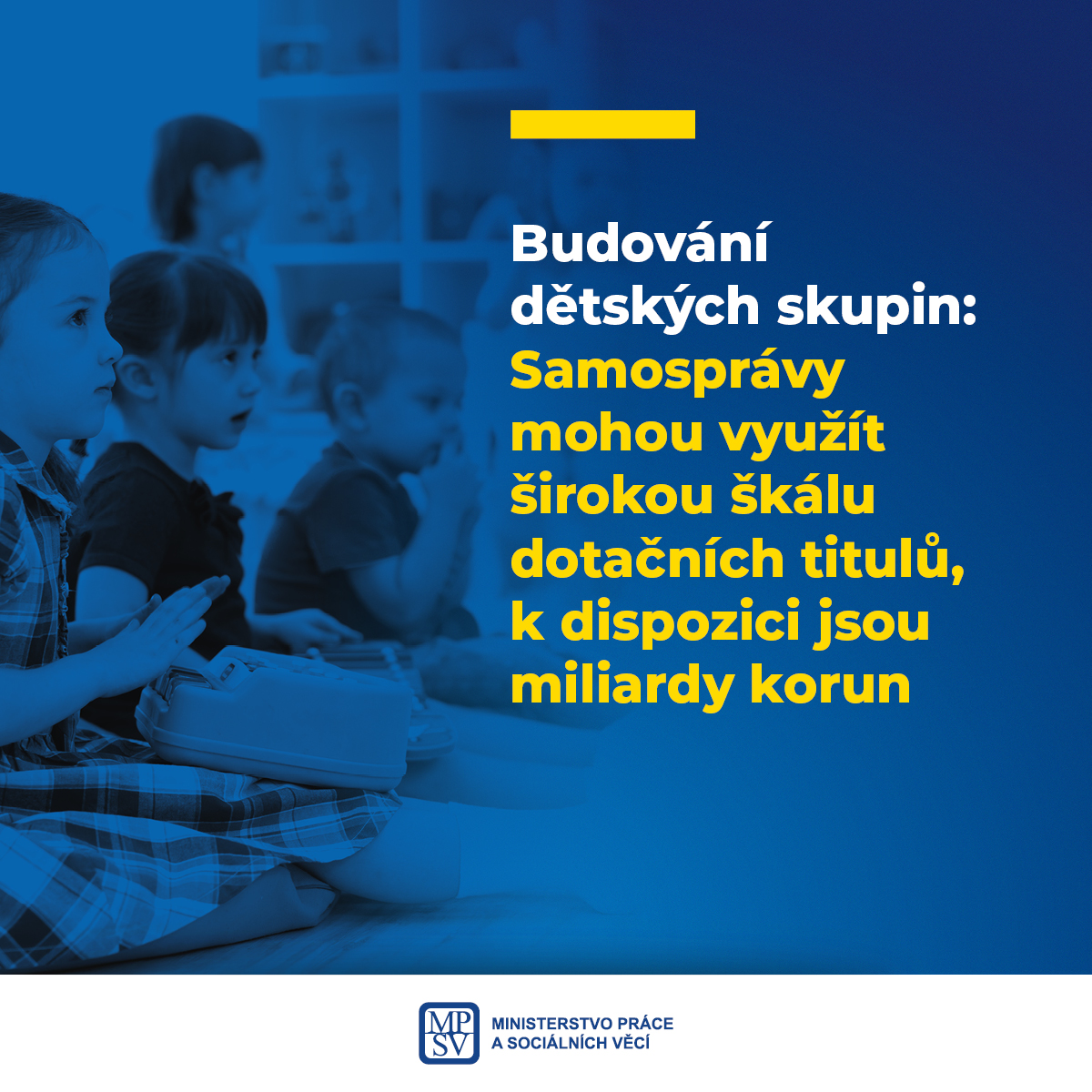 Budování dětských skupin: Samosprávy mohou využít širokou škálu dotačních titulů, k dispozici jsou miliardy korun