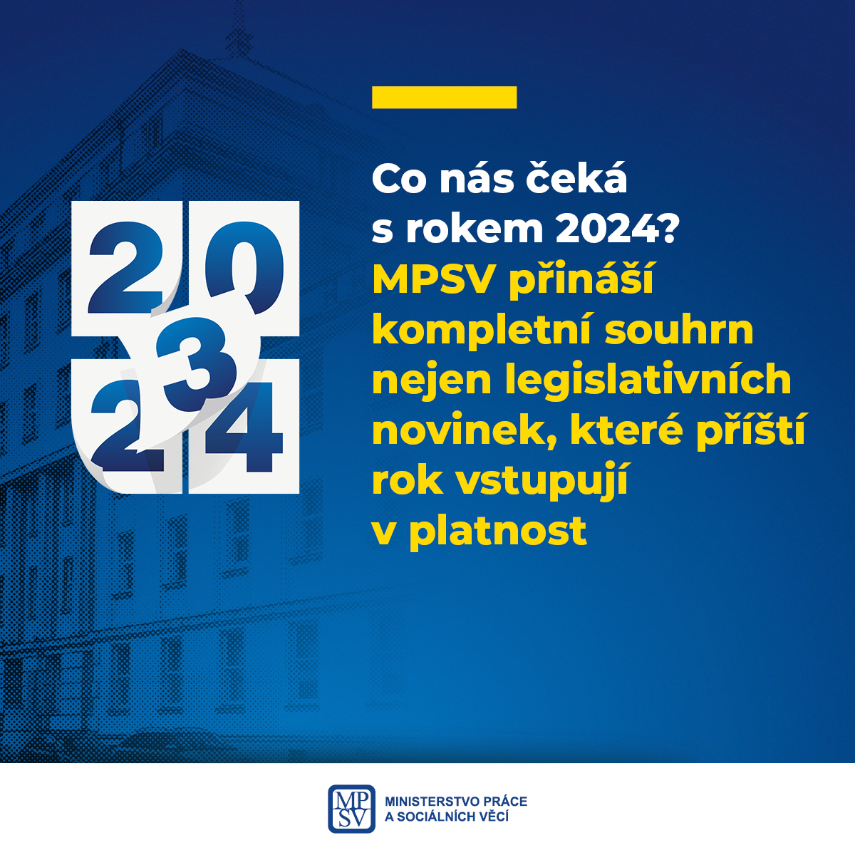 Co nás čeká s rokem 2024? MPSV přináší kompletní souhrn nejen legislativních novinek, které příští rok vstupují v platnost